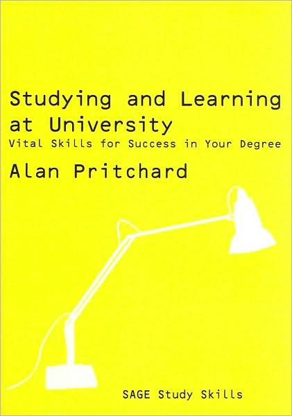 Studying and Learning at University: Vital Skills for Success in Your Degree