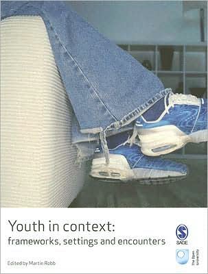 Youth in Context: Frameworks, Settings and Encounters