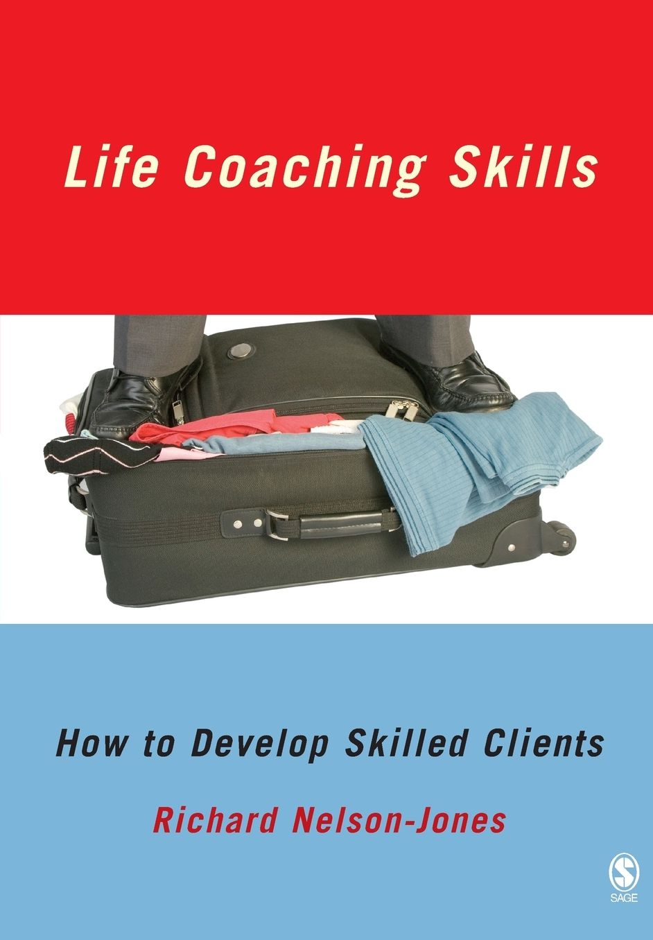 Life Coaching Skills: How to Develop Skilled Clients