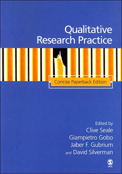 Qualitative Research Practice: Concise Paperback Edition