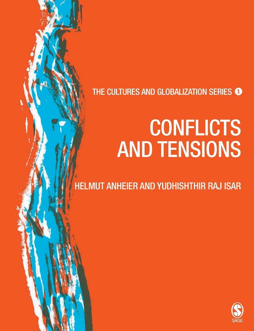 Cultures and Globalization: Conflicts and Tensions