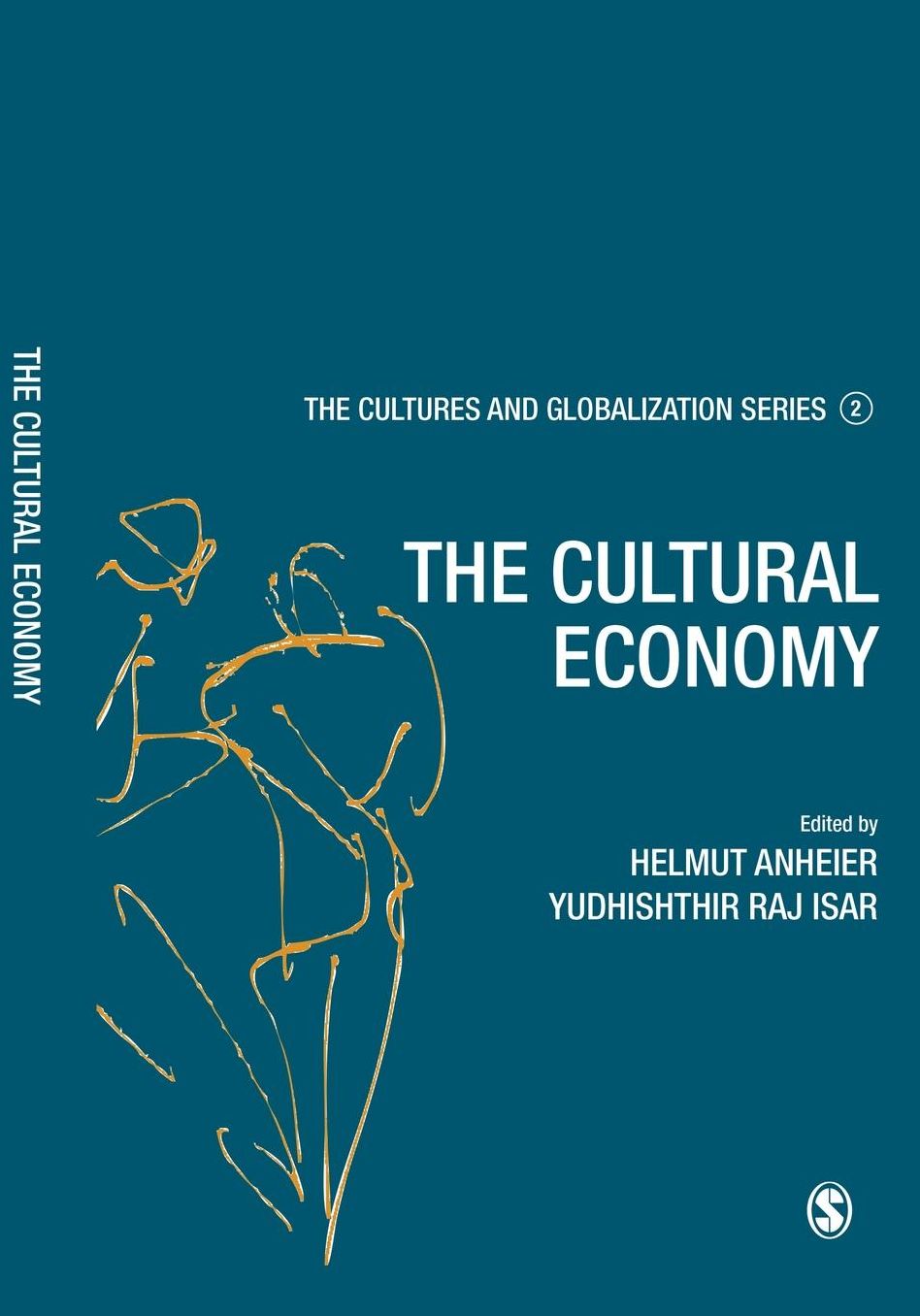 The Cultural Economy (The Cultures and Globalization Series)