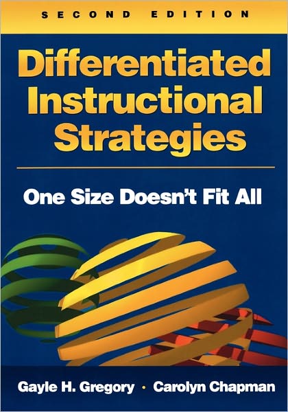 Differentiated Instructional Strategies: One Size Doesn't Fit All