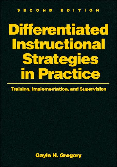 Differentiated Instructional Strategies in Practice: Training, Implementation, and Supervision