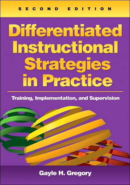 Differentiated Instructional Strategies in Practice: Training, Implementation, and Supervision