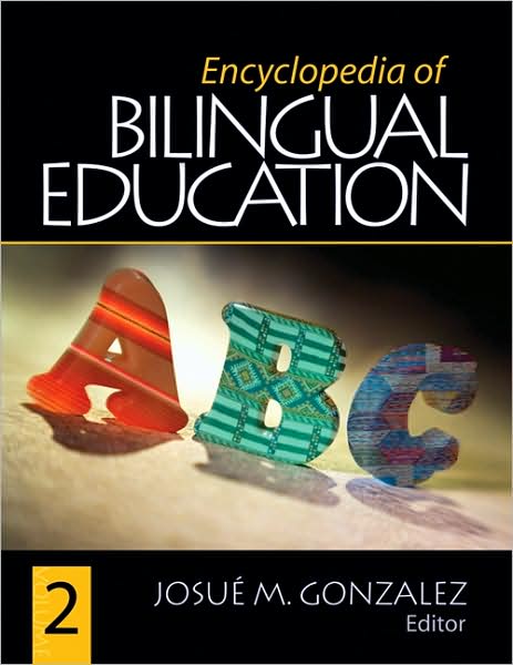 Encyclopedia of Bilingual Education
