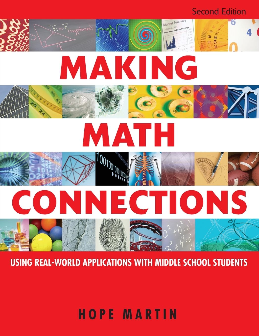 Making Math Connections: Using Real-World Applications With Middle School Students