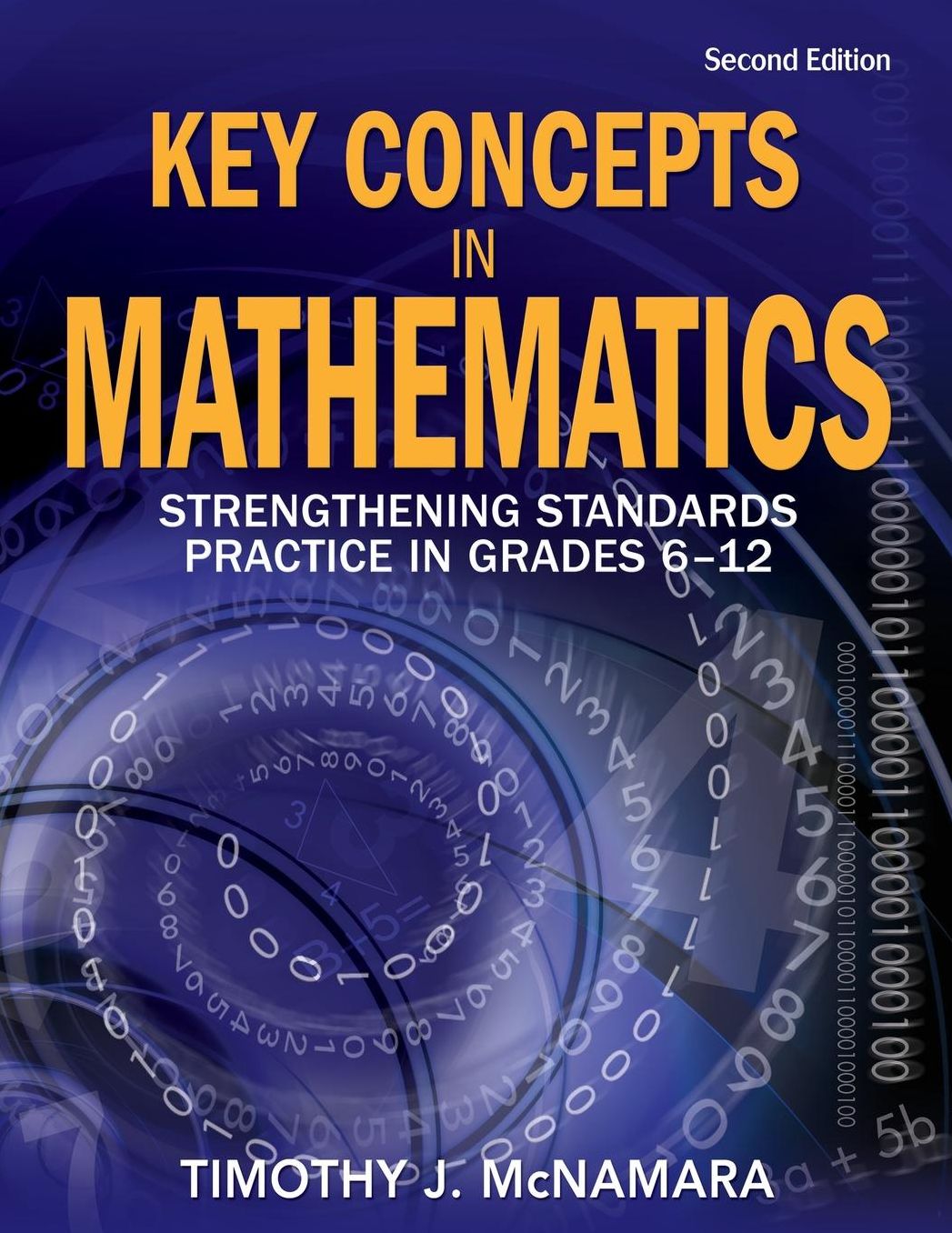 Key Concepts in Mathematics: Strengthening Standards Practice in Grades 6-12