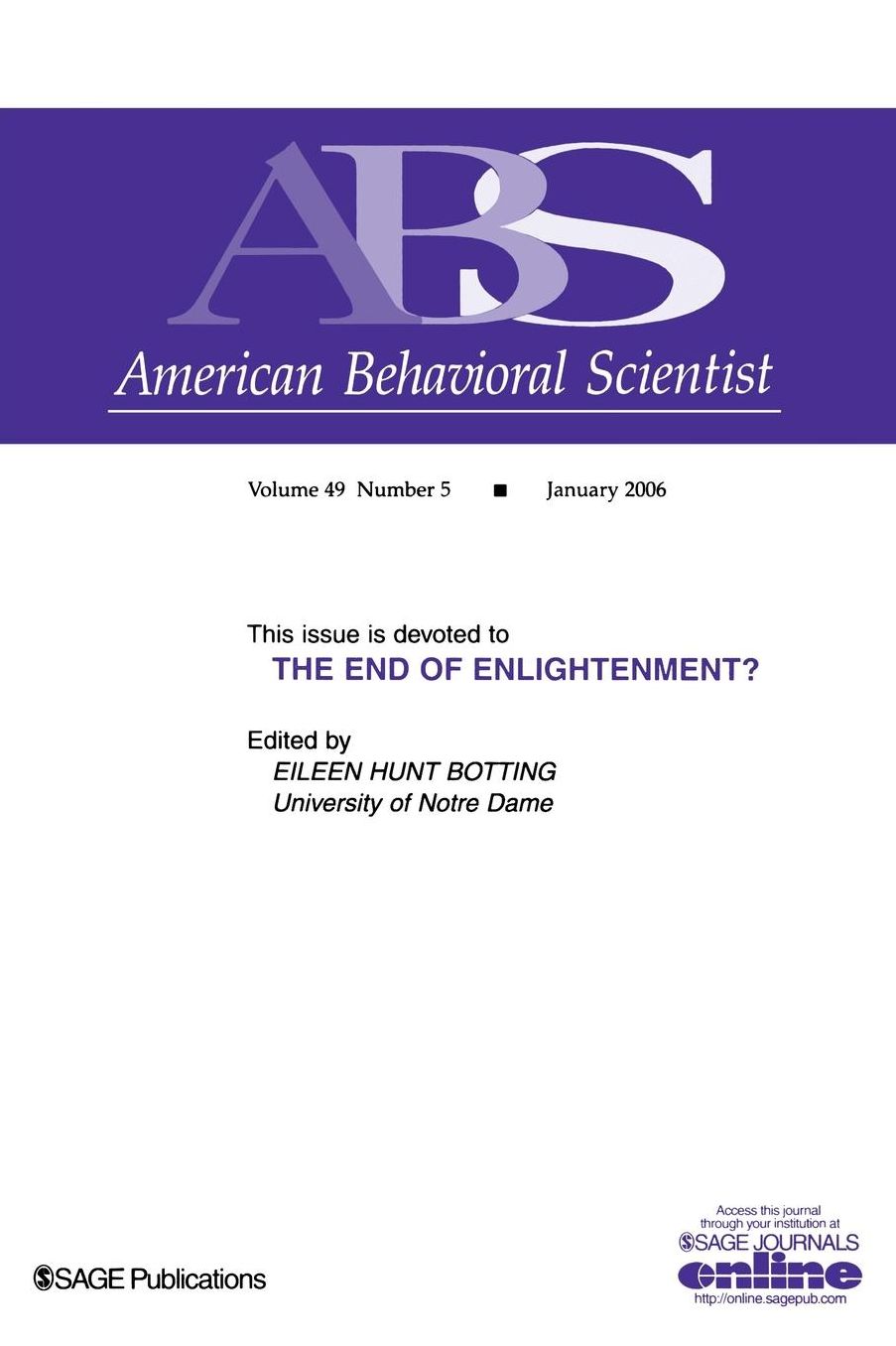 The End of Enlightenment? (Topical Issues of American Behavioral Scientist Series, Vol. 49, No. 5, January 2006)