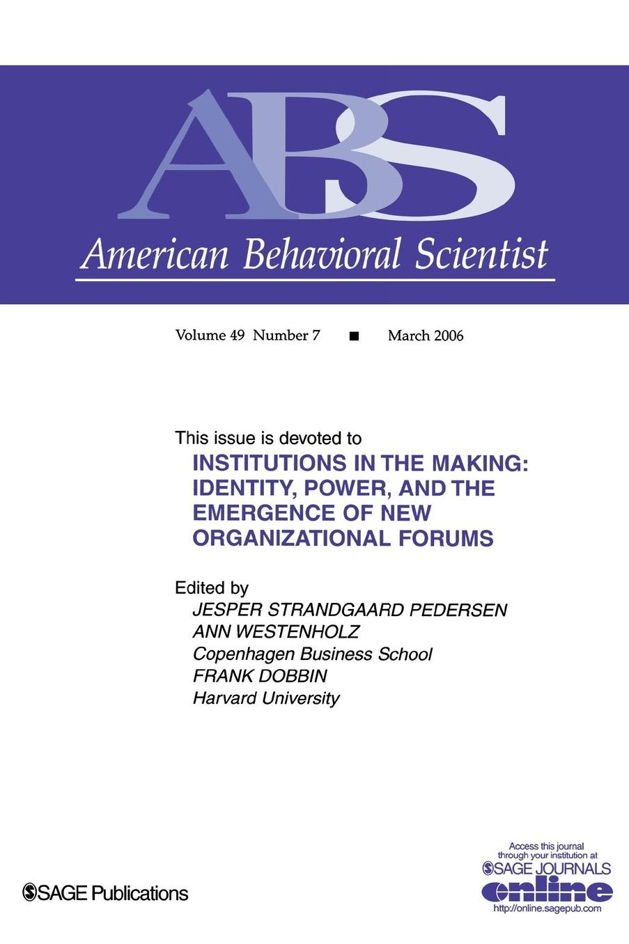 Institutions in the Making: Identity, Power and the Emergence of New Organizational Forms