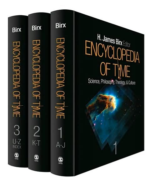 Encyclopedia of Time: Science, Philosophy, Theology, and Culture