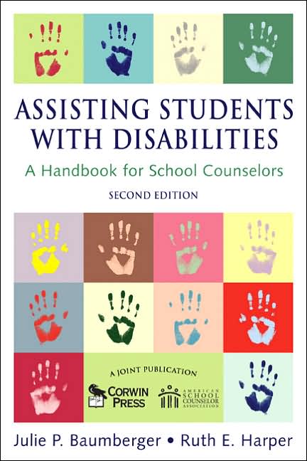 Assisting Students With Disabilities: A Handbook for School Counselors
