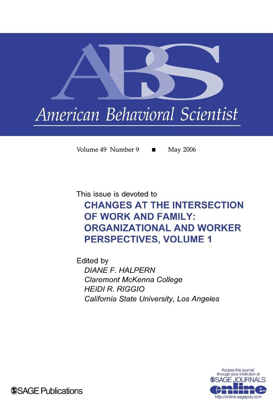 Changes at the Intersection of Work and Family, Volume 1: Organizational and Worker Perspectives