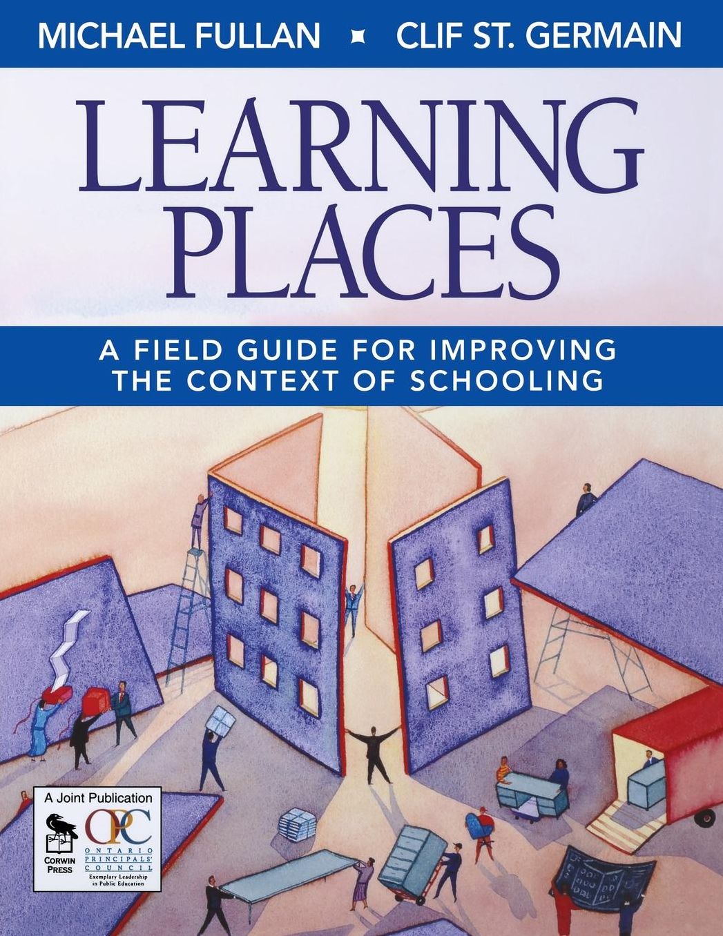Learning Places: A Field Guide for Improving the Context of Schooling