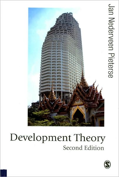 Development Theory (Published in association with Theory, Culture & Society Series)
