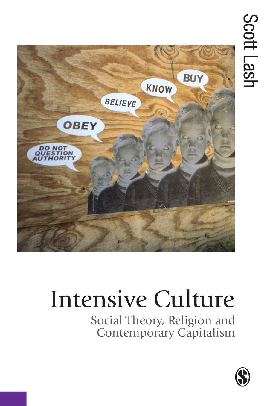 Intensive Culture: Social Theory, Religion and Contemporary Capitalism