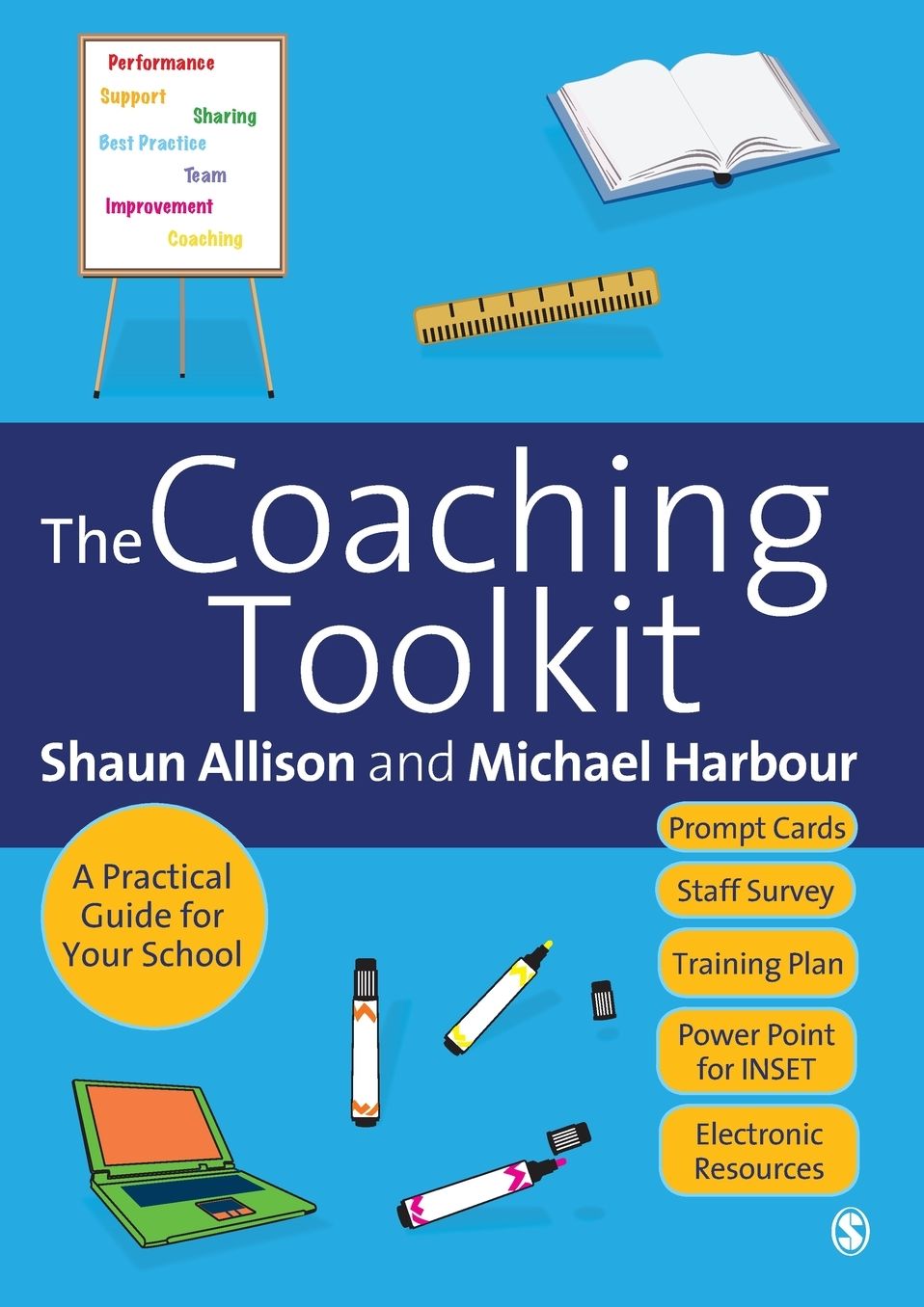 The Coaching Toolkit: A Practical Guide for Your School