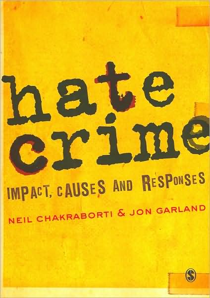 Hate Crime: Impact, Causes and Responses