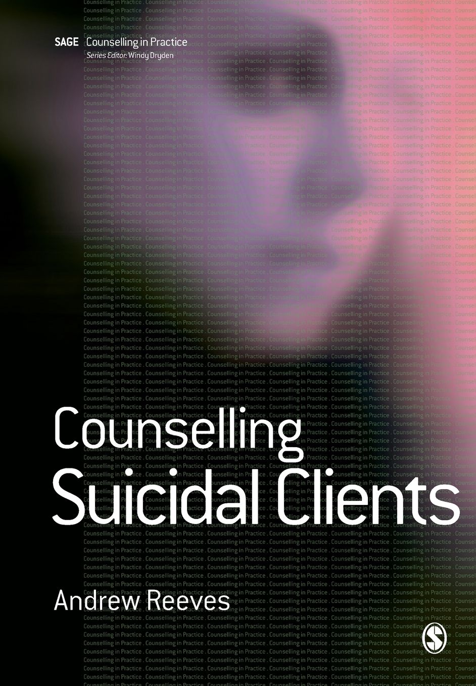 Counselling Suicidal Clients (Counselling in Practice Series)