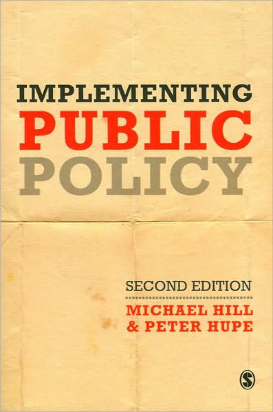 Implementing Public Policy: An Introduction to the Study of Operational Governance