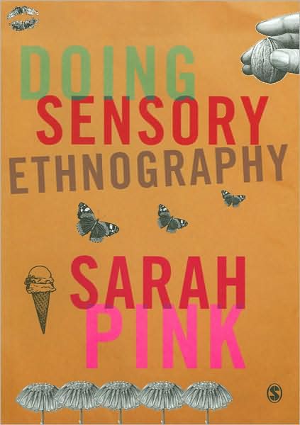 Doing Sensory Ethnography