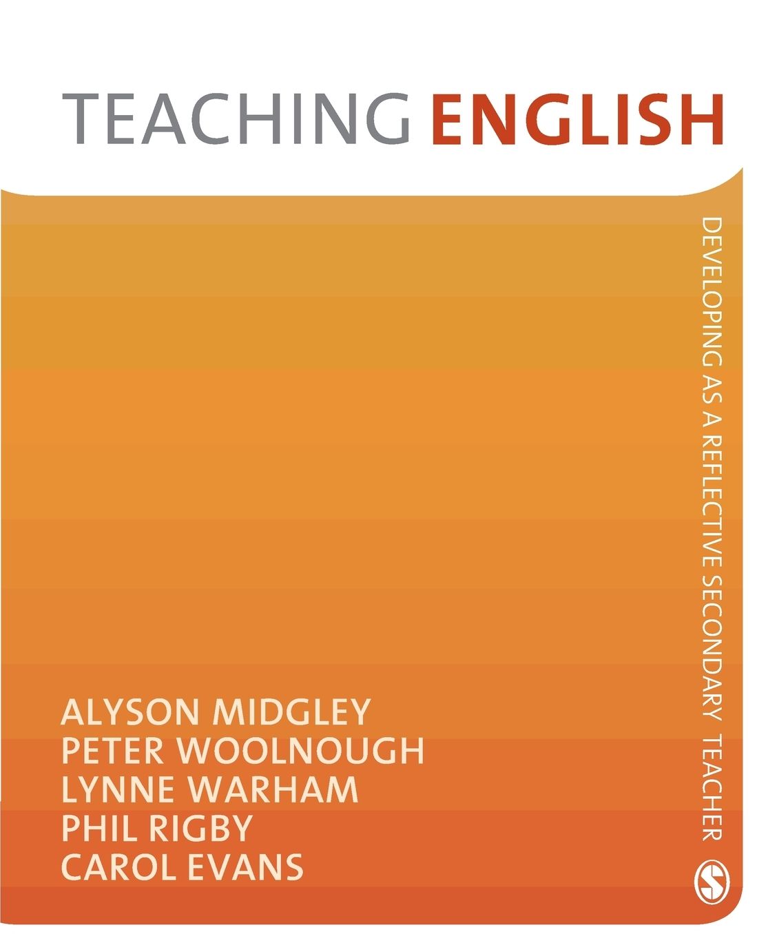 Teaching English: Developing as a Reflective Secondary Teacher