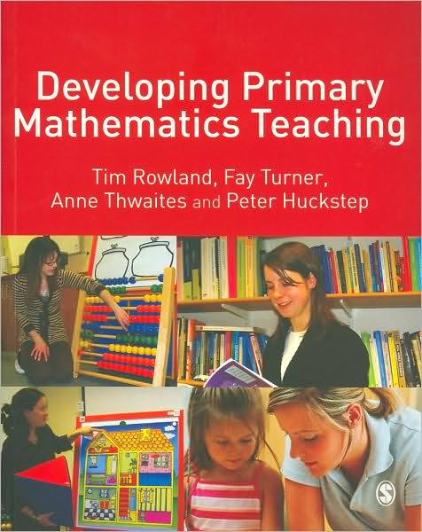 Developing Primary Mathematics Teaching: Reflecting on Practice with the Knowledge Quartet