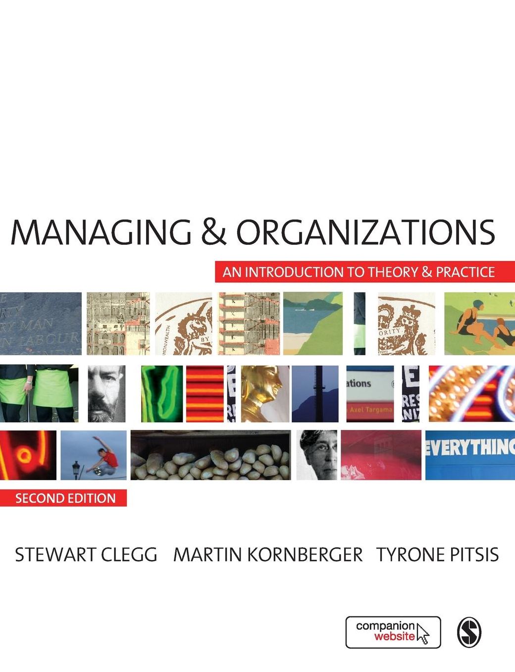 Managing and Organizations: An Introduction to Theory and Practice