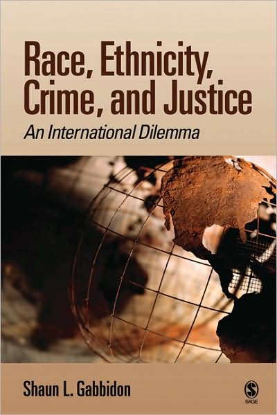 Race, Ethnicity, Crime, and Justice: An International Dilemma