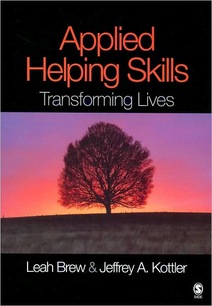 Applied Helping Skills: Transforming Lives