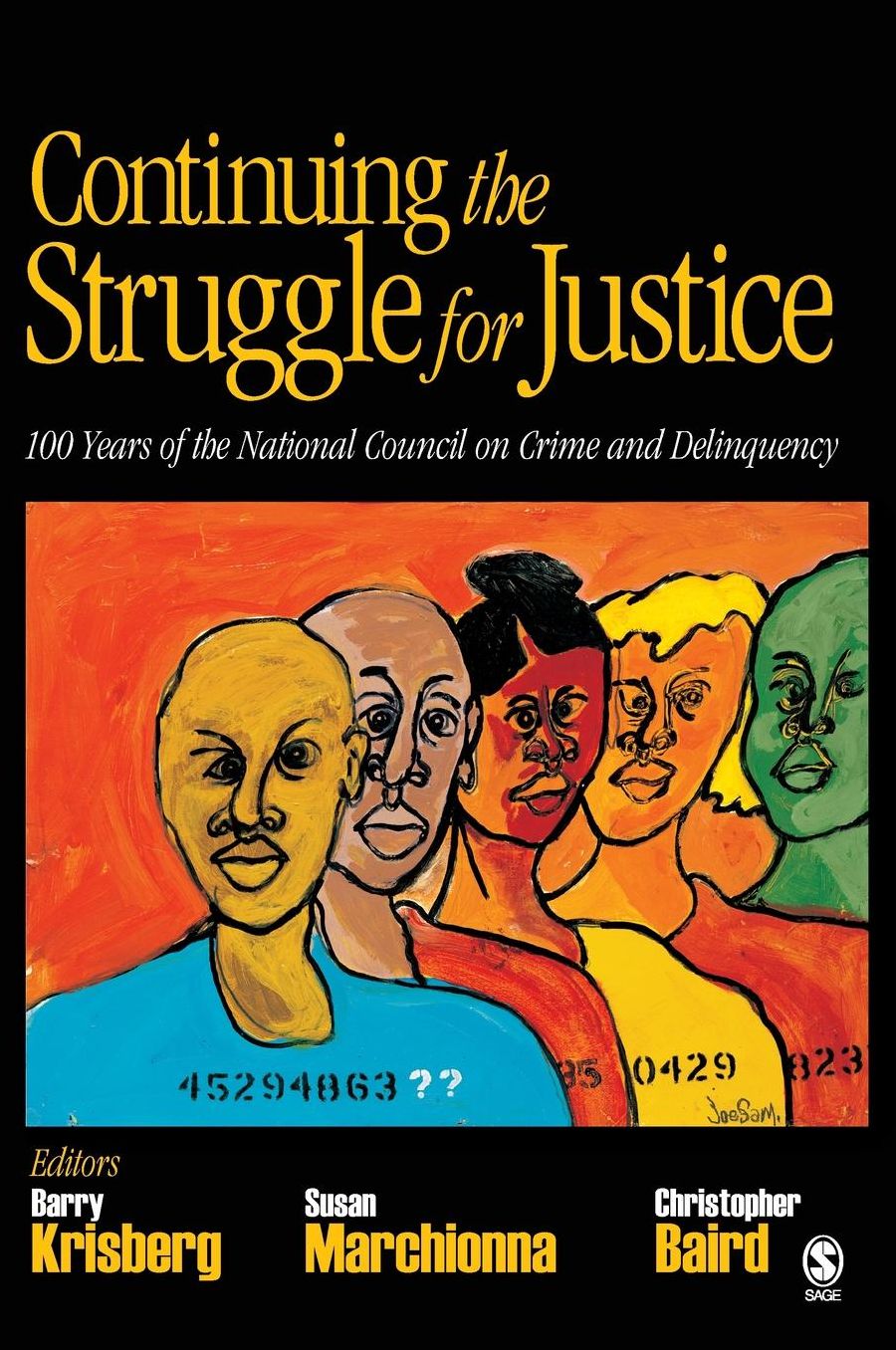 Continuing the Struggle for Justice: 100 Years of the National Council on Crime and Delinquency