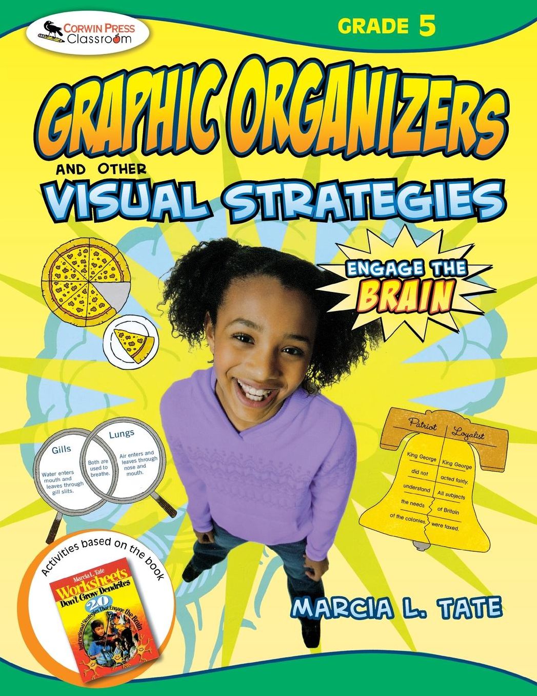 Engage the Brain: Graphic Organizers and Other Visual Strategies, Grade Five