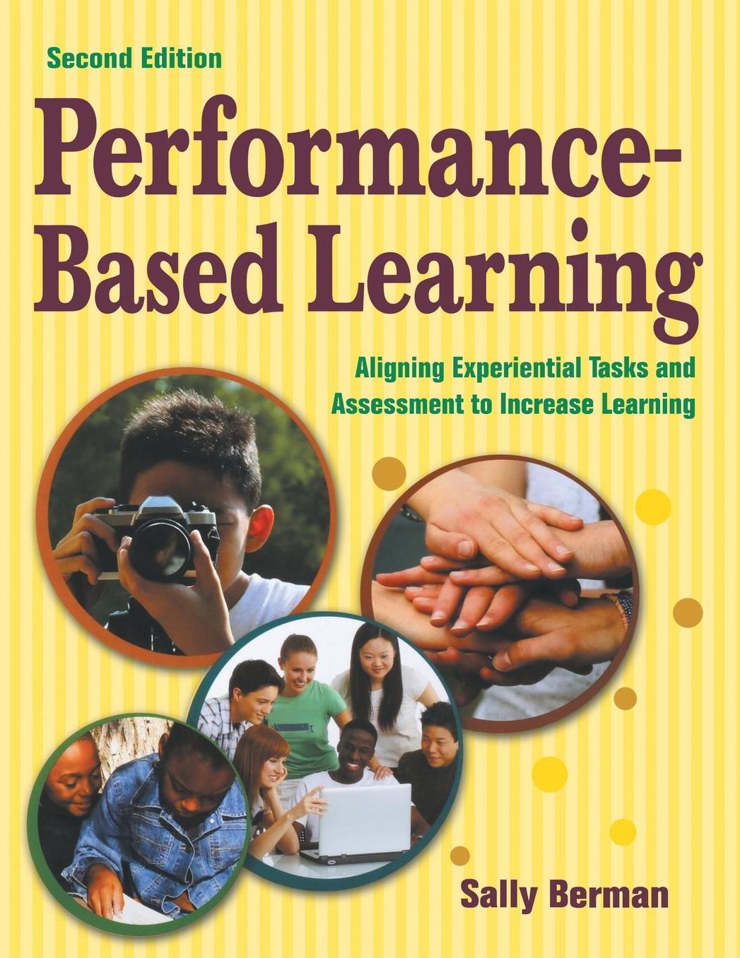 Performance-Based Learning: Aligning Experiential Tasks and Assessment to Increase Learning