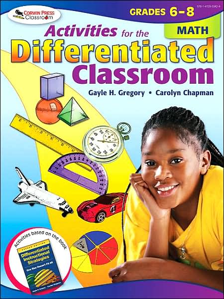 Activities for the Differentiated Classroom: Middle School Math: Middle School Math