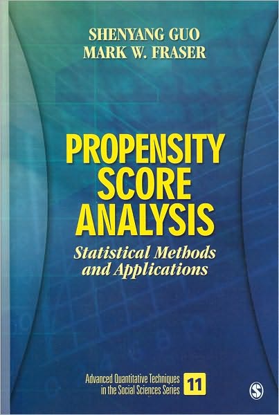 Propensity Score Analysis (Advanced Quantitative Techniques in the Social Sciences Series)
