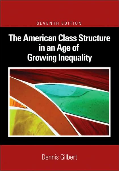 American Class Structure in an Age of Growing Inequality