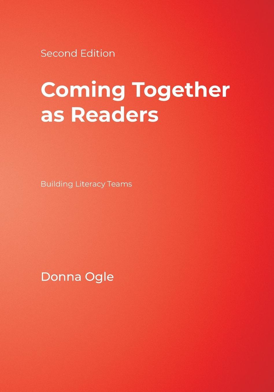 Coming Together as Readers: Building Literacy Teams