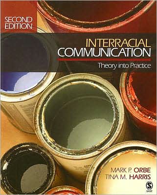 Interracial Communication: Theory Into Practice