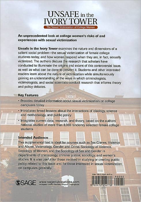 Unsafe in the Ivory Tower: The Sexual Victimization of College Women