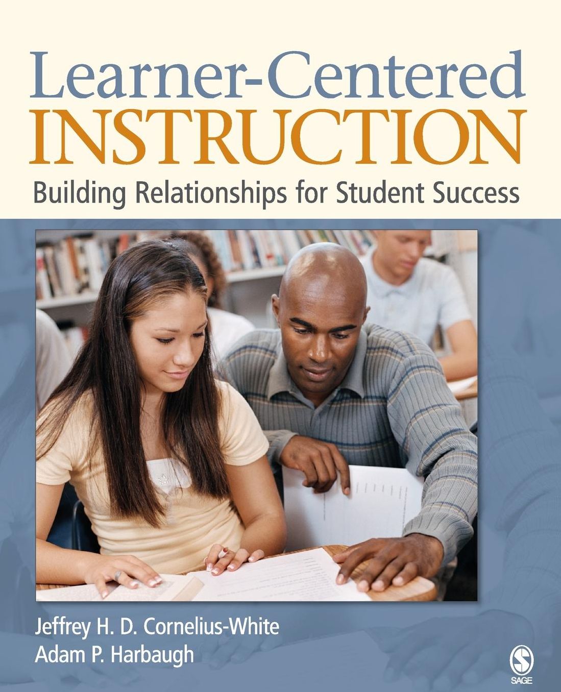 Learner-Centered Instruction: Building Relationships for Student Success