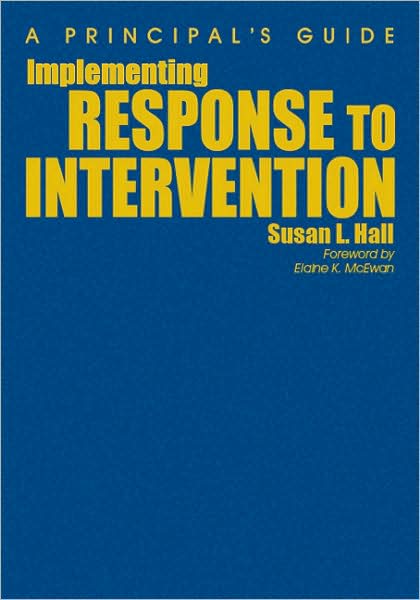 Implementing Response to Intervention: A Principal's Guide