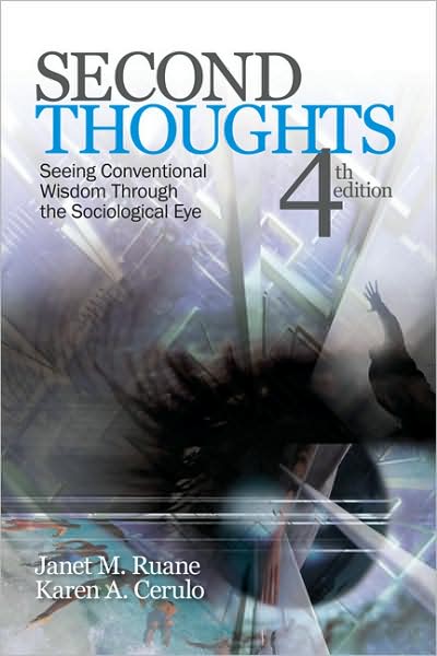 Second Thoughts: Seeing Conventional Wisdom Through the Sociological Eye