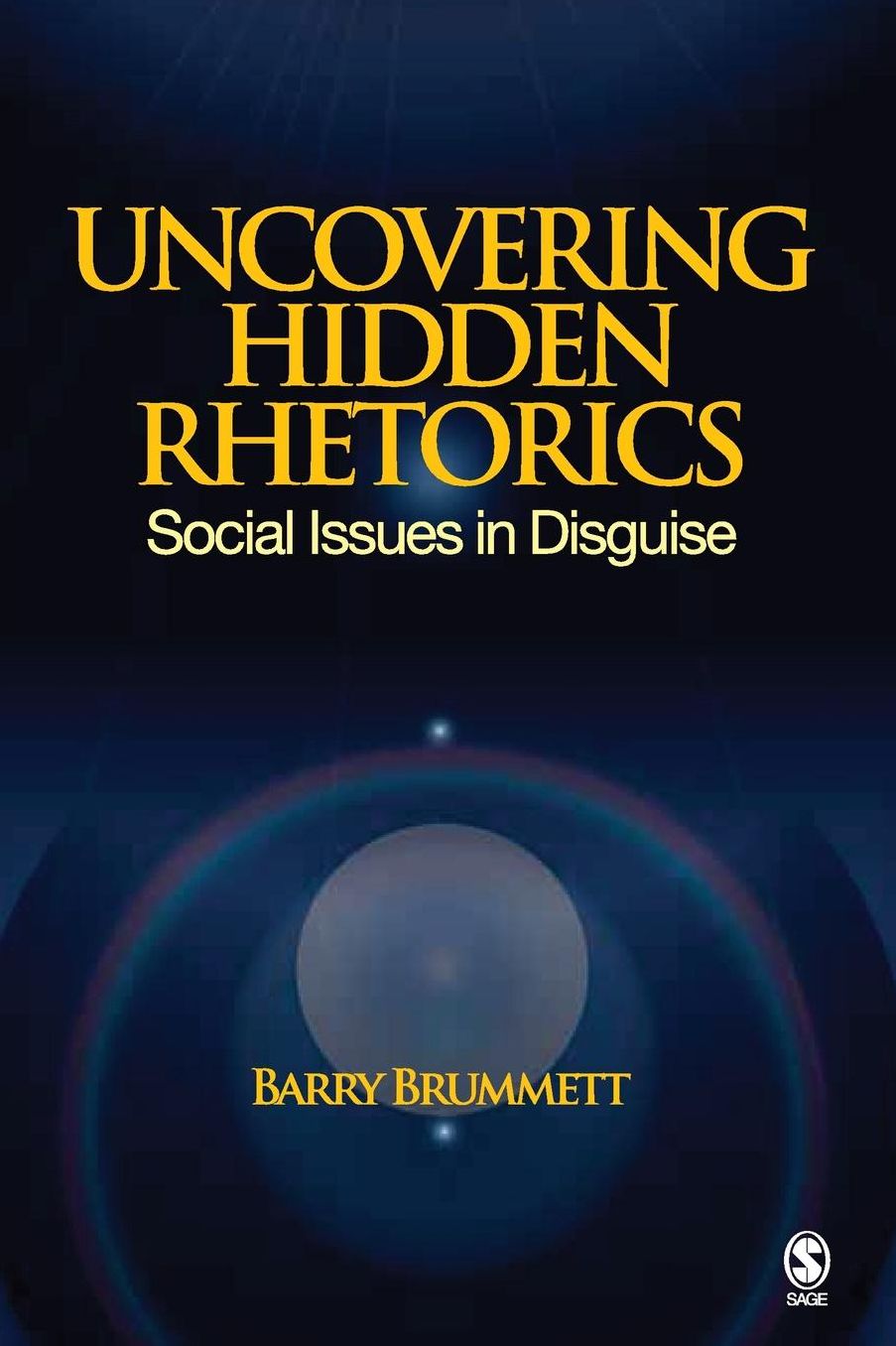 Uncovering Hidden Rhetorics: Social Issues in Disguise