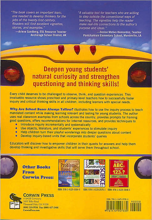 Why Are School Buses Always Yellow?: Teaching for Inquiry, PreK-5
