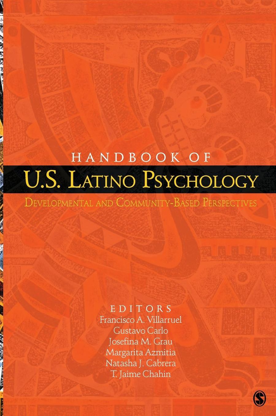 Handbook of U. S. Latino Psychology: Developmental and Community-Based Perspectives