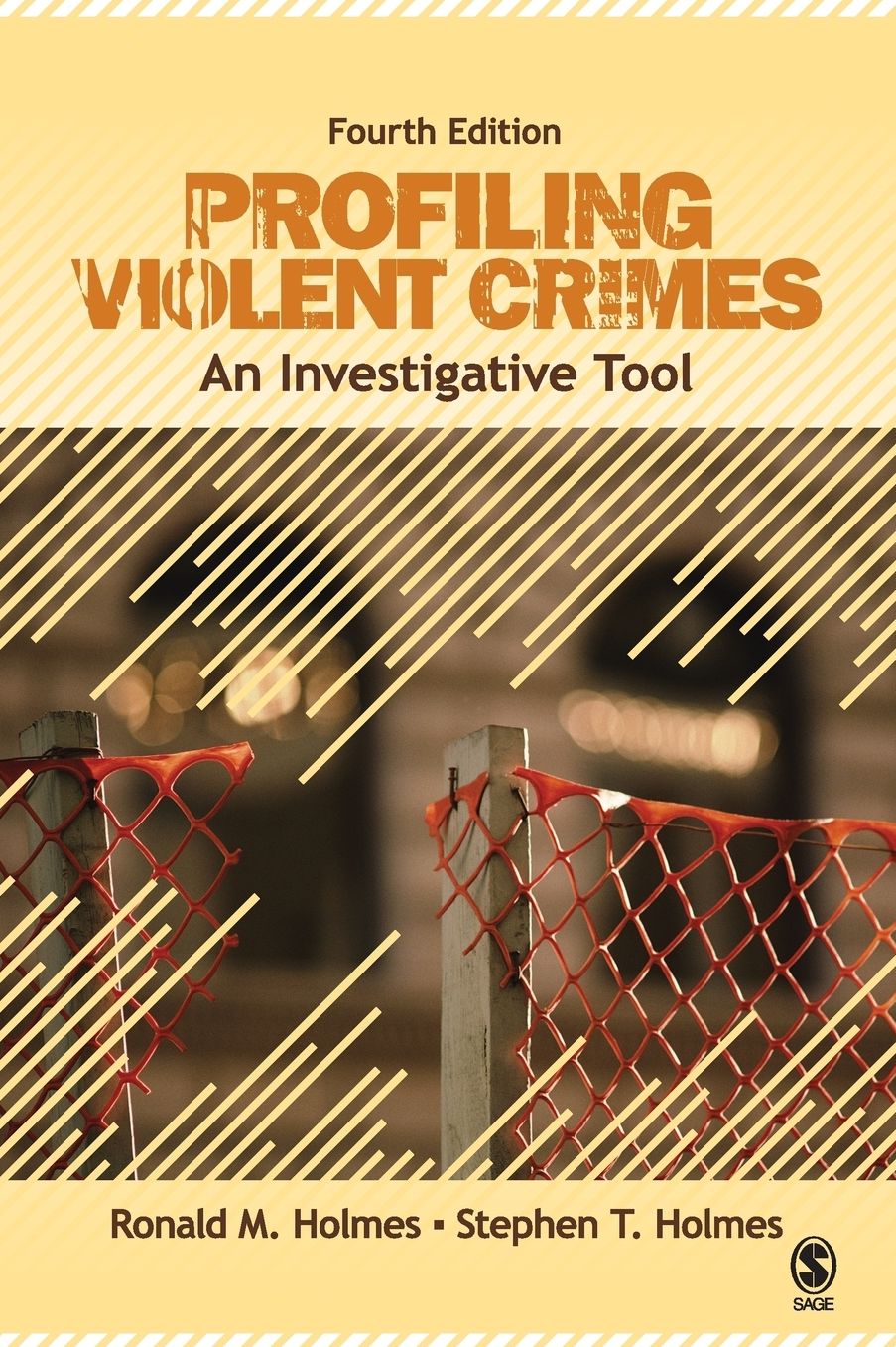Profiling Violent Crimes: An Investigative Tool (Fourth Edition)