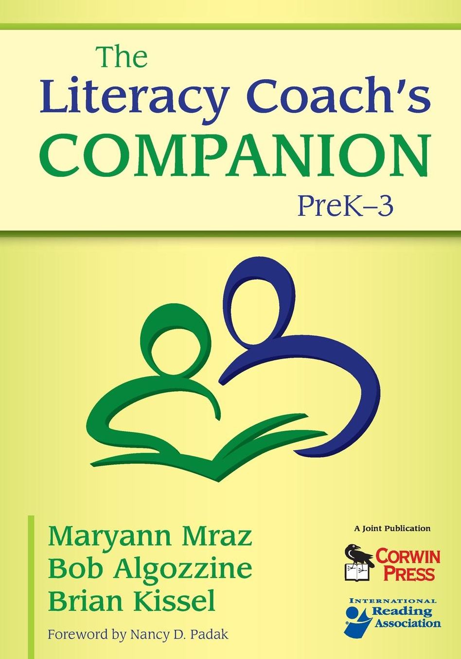 The Literacy Coach's Companion, PreK-3
