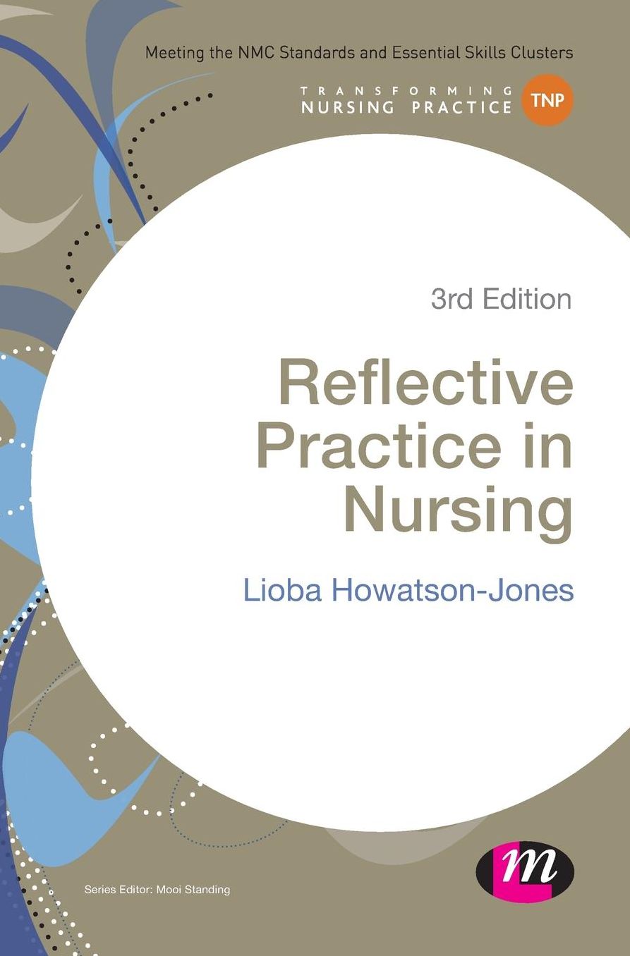 Reflective Practice in Nursing