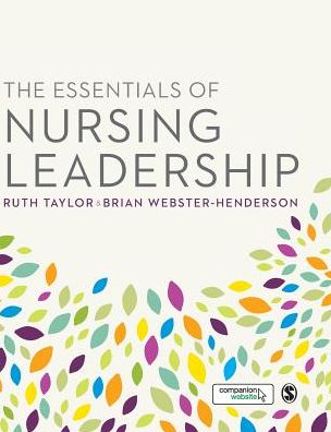 The Essentials of Nursing Leadership
