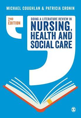 Doing a Literature Review in Nursing, Health and Social Care